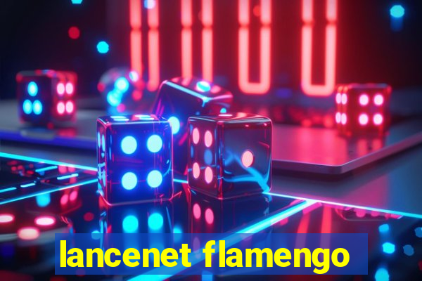 lancenet flamengo